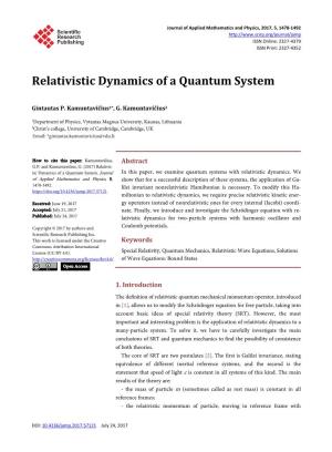 Relativistic Dynamics of a Quantum System