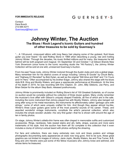 Johnny Winter, the Auction the Blues / Rock Legend’S Iconic Guitars and Hundred of Other Treasures to Be Sold by Guernsey’S