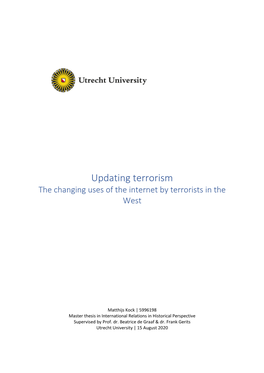 Updating Terrorism the Changing Uses of the Internet by Terrorists in the West