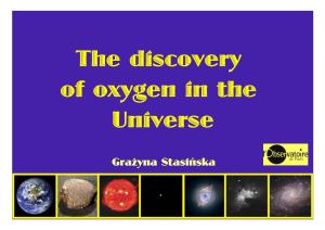 The Discovery of Oxygen in the Universe