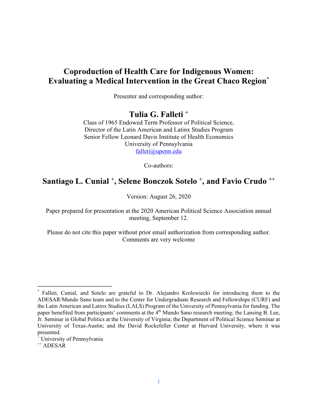 Coproduction of Health Care for Indigenous Women: Evaluating a Medical Intervention in the Great Chaco Region* Tulia G. Falleti