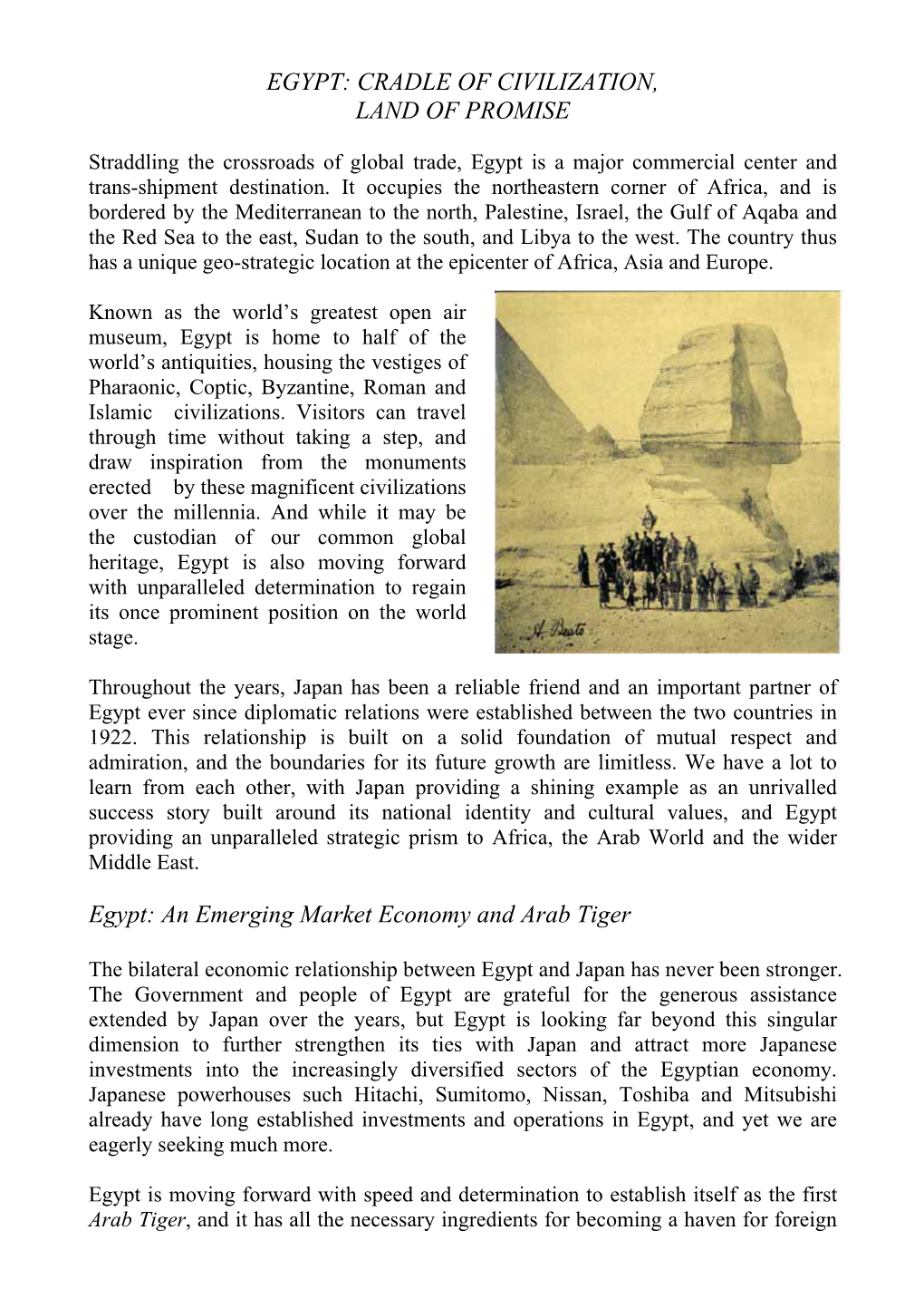 EGYPT: CRADLE of CIVILIZATION, LAND of PROMISE Egypt: An