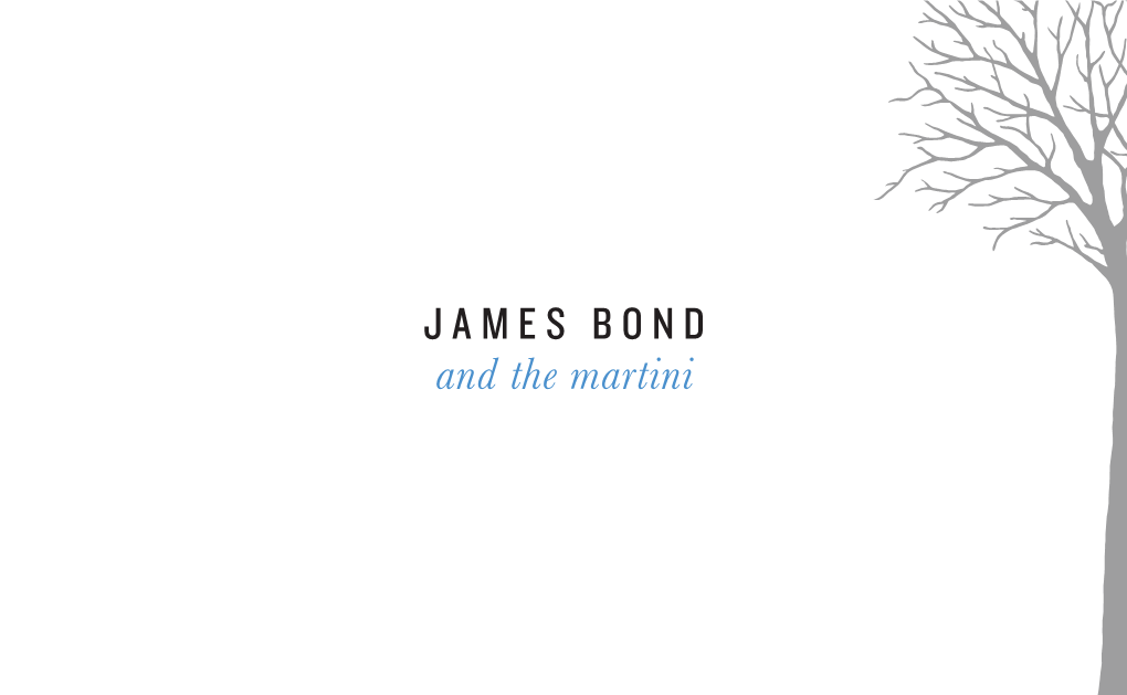 JAMES BOND and the Martini