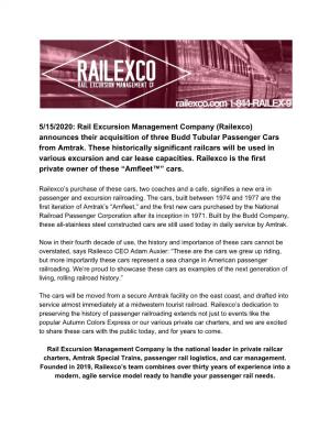 5/15/2020: Rail Excursion Management Company (Railexco) Announces Their Acquisition of Three Budd Tubular Passenger Cars from Amtrak