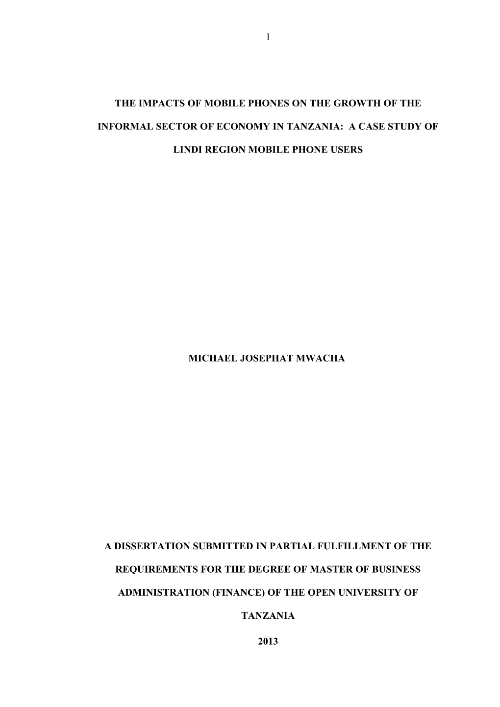 The Impacts Of Mobile Phones On The Growth Of The Informal Sector Of Economy In Tanzania: A Case Study Of Lindi Region Mobile Phone Users