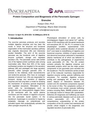 Protein Composition and Biogenesis of the Pancreatic Zymogen Granules Xuequn Chen, Ph.D