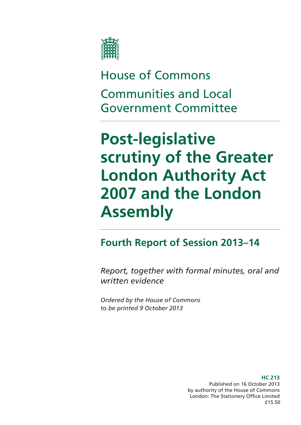 Post-Legislative Scrutiny of the Greater London Authority Act 2007 and the London Assembly