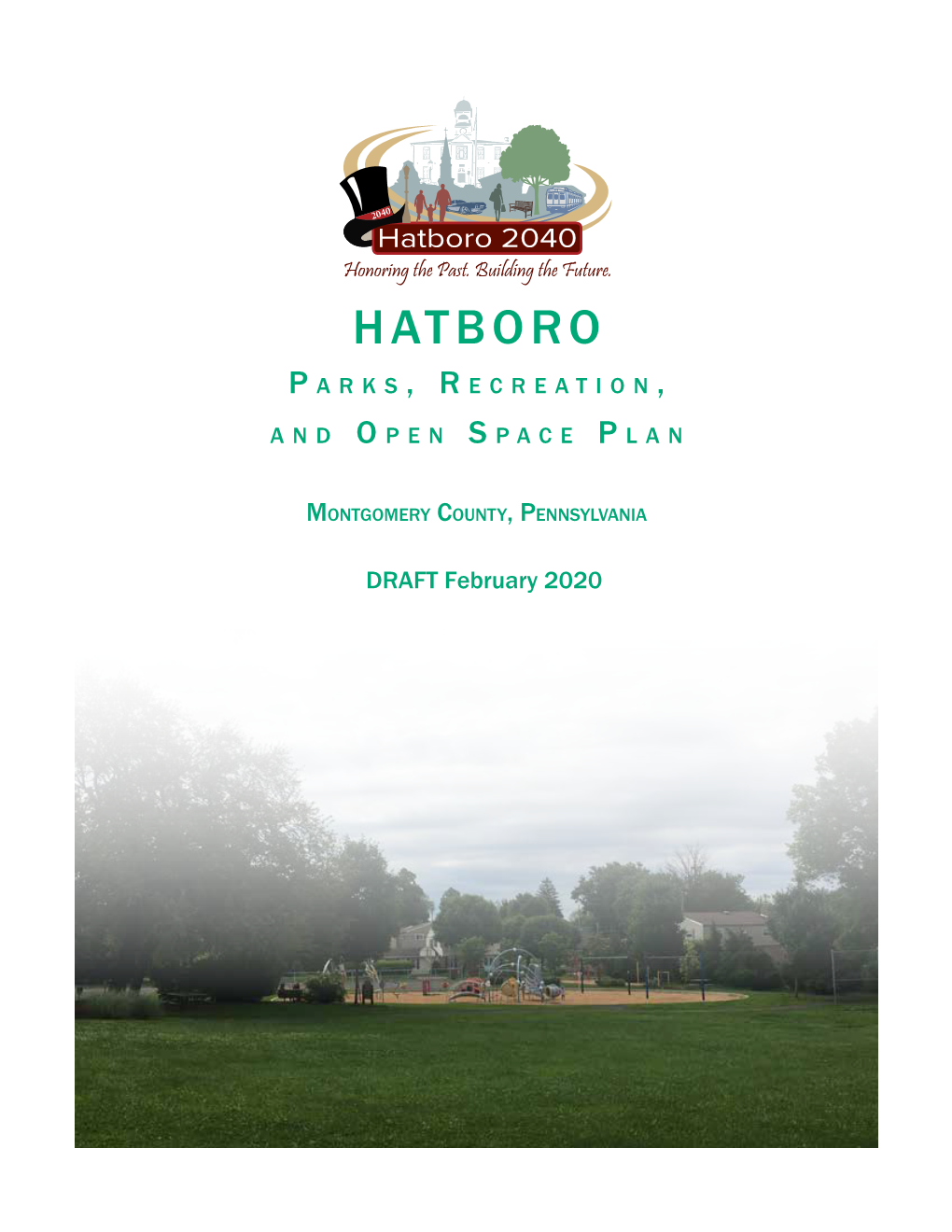 Draft Hatboro Parks, Recreation, and Open Space Plan