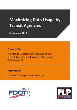Maximizing Data Usage by Transit Agencies
