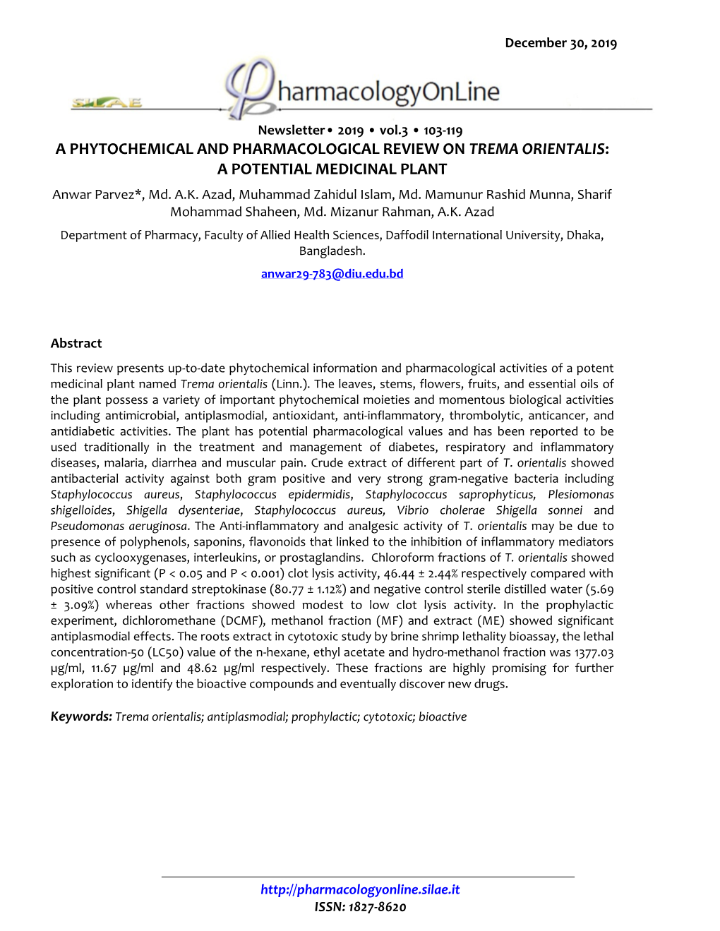 A PHYTOCHEMICAL and PHARMACOLOGICAL REVIEW on TREMA ORIENTALIS: a POTENTIAL MEDICINAL PLANT Anwar Parvez*, Md