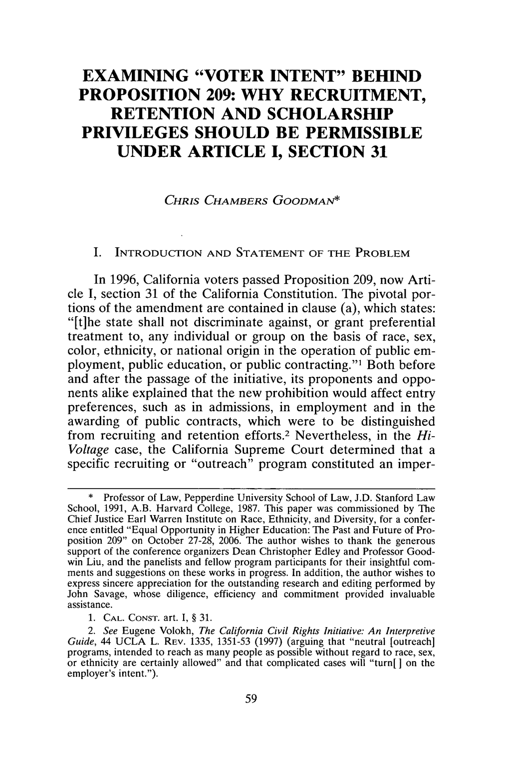 Examining Voter Intent Behind Proposition 209: Why Recruitment, Retention and Scholarship Privileges Should Be Permissible Under