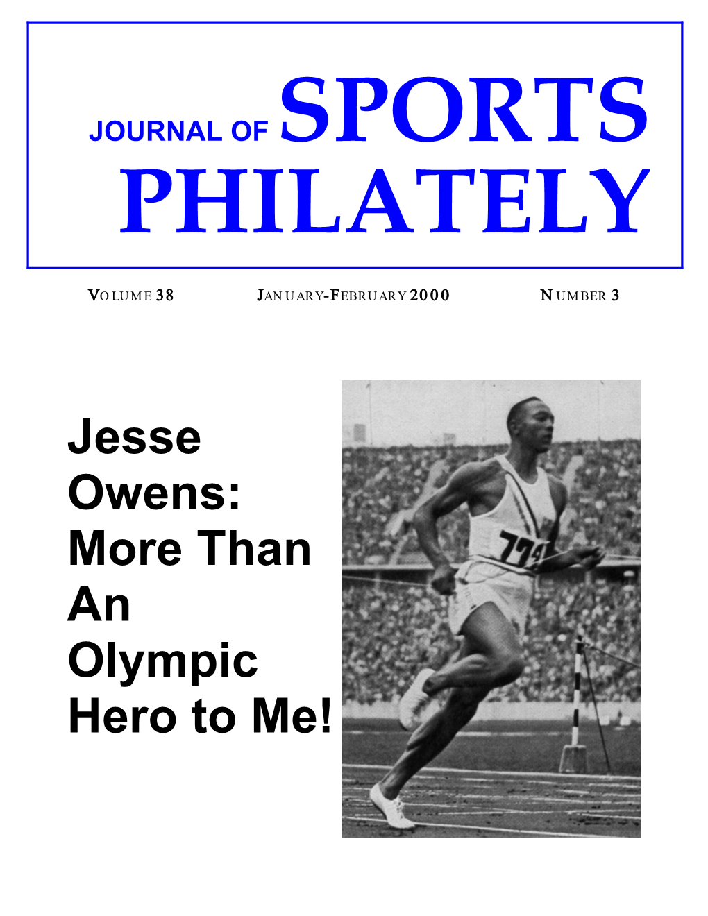 Jesse Owens: More Than an Olympic Hero to Me! TABLE of CONTENTS