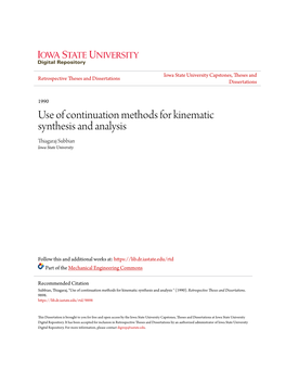 Use of Continuation Methods for Kinematic Synthesis and Analysis Thiagaraj Subbian Iowa State University