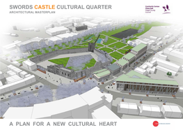 Swords Castle Cultural Quarter Architectural Masterplan