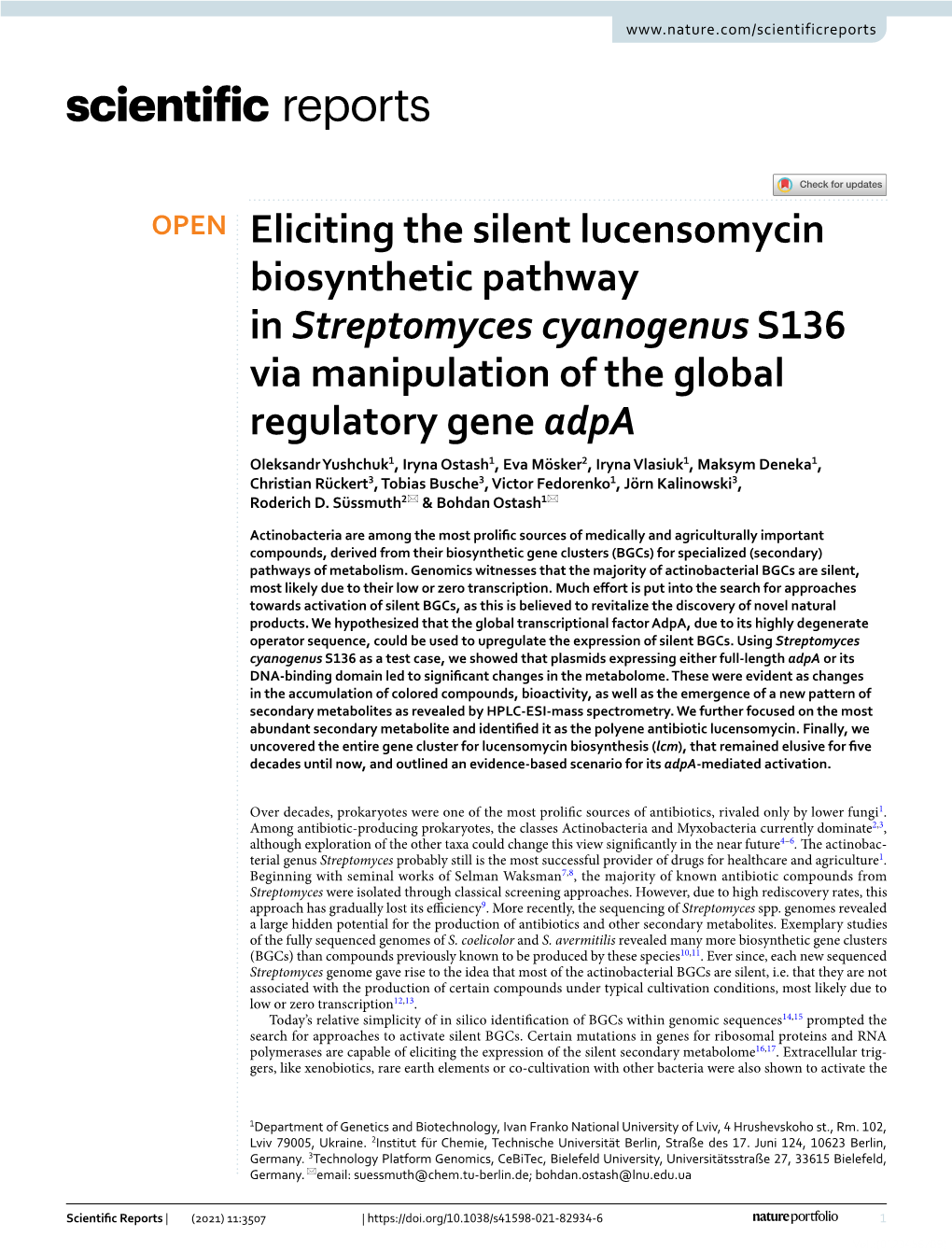 Eliciting the Silent Lucensomycin Biosynthetic Pathway In