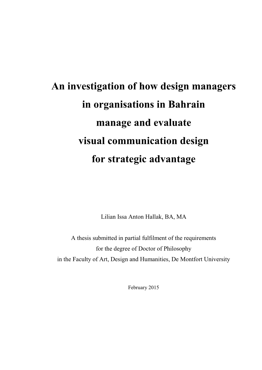 An Investigation of How Design Managers in Organisations in Bahrain Manage and Evaluate Visual Communication Design for Strategic Advantage