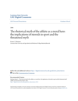 The Rhetorical Myth of the Athlete As a Moral Hero: the Implications of Steroids in Sport and the Threatened Myth Karen L
