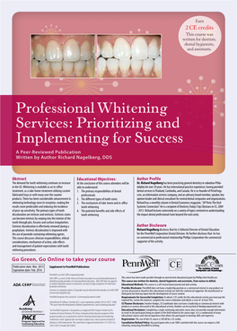 Professional Whitening Services: Prioritizing and Implementing for Success a Peer-Reviewed Publication Written by Author Richard Nagelberg, DDS