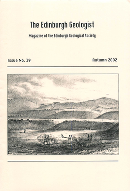 Edinburgh Geologist No. 39. Autumn 2002