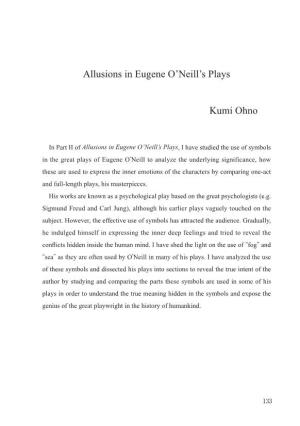 Allusions in Eugene O'neill's Plays Kumi Ohno