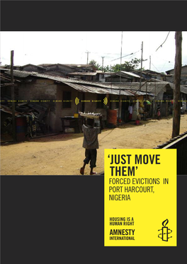 'Just Move Them' Forced Evictions in Port Harcourt, Nigeria Contents