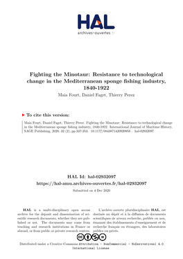 Resistance to Technological Change in the Mediterranean Sponge Fishing Industry, 1840-1922 Maia Fourt, Daniel Faget, Thierry Perez