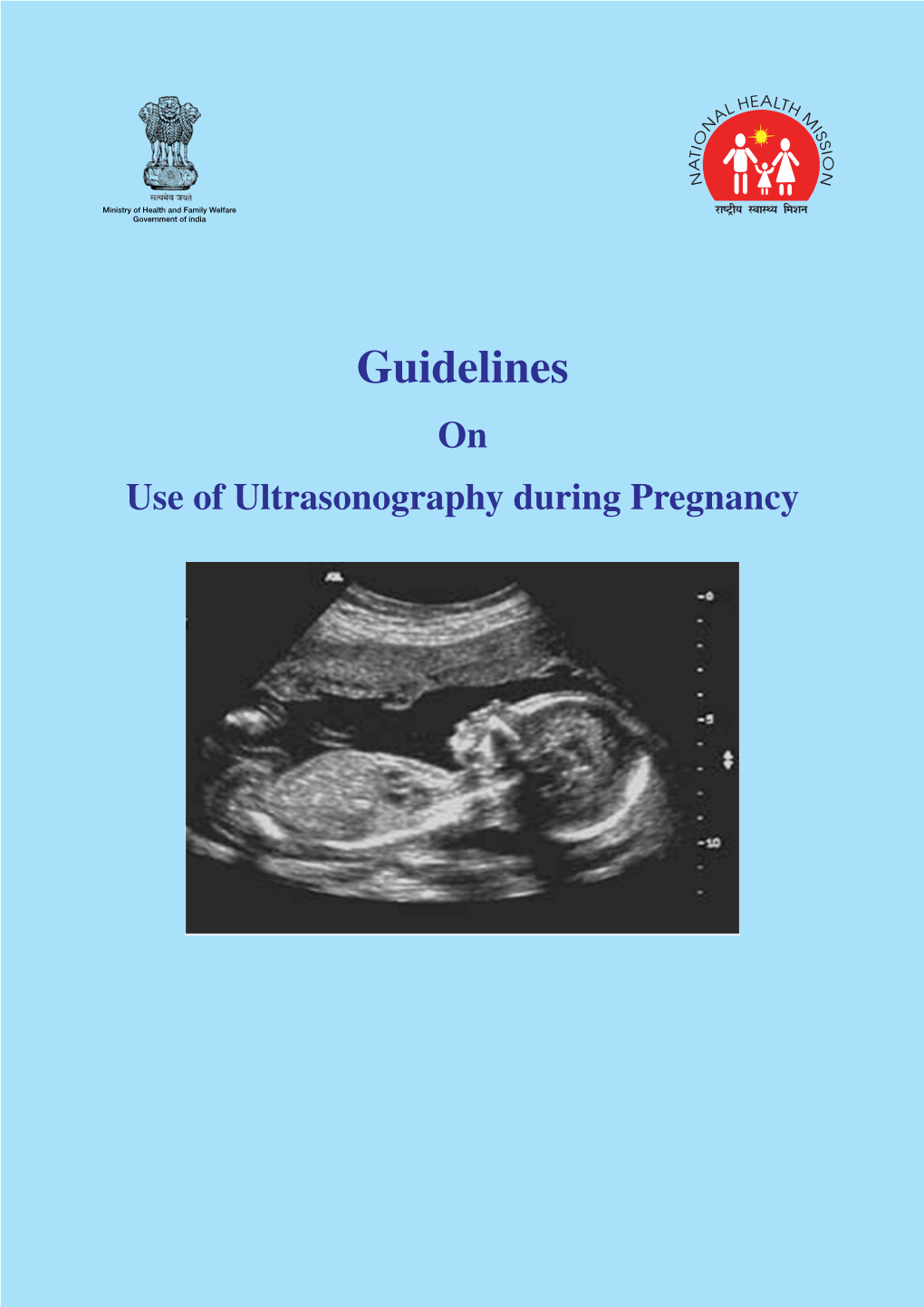 Guidelines on Use of Ultrasonography During Pregnancy