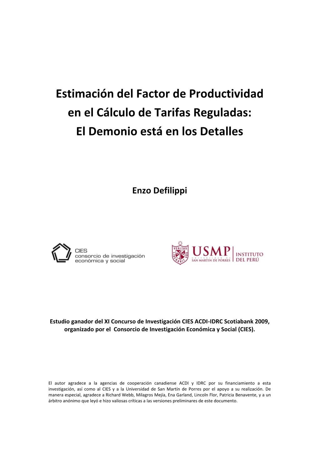 Estimación Del Factor De Productividad En El Cálculo De Tarifas Reguladas: El Demonio Está En Los Detalles