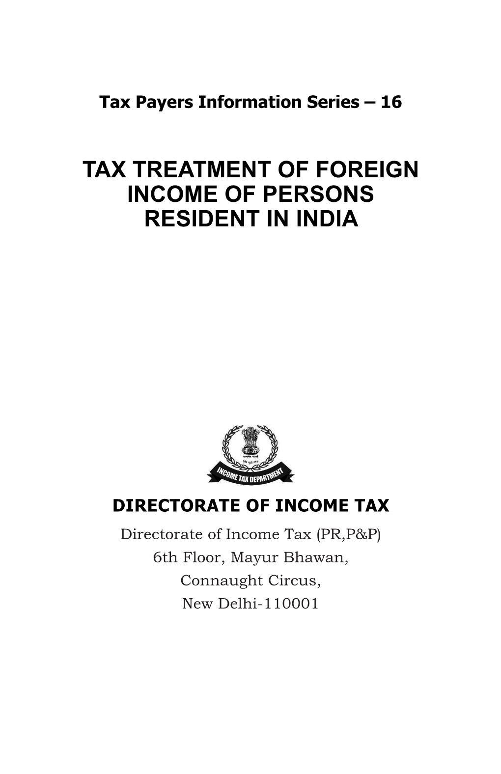 Tax Treatment of Foreign Income of Persons Resident in India