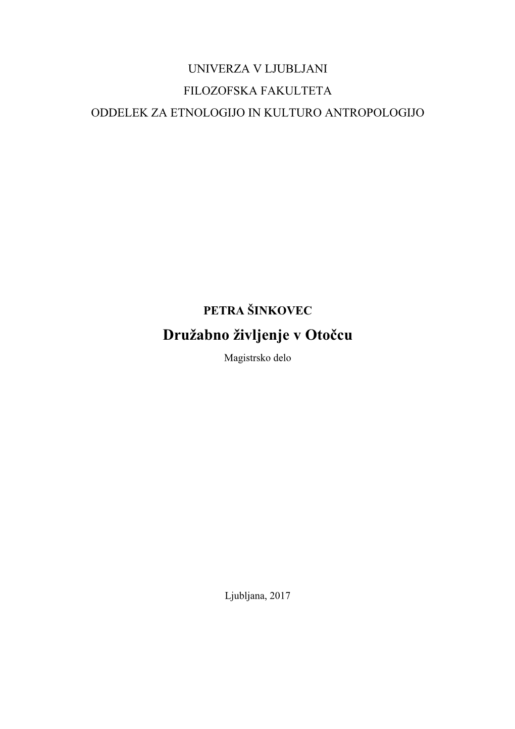 Družabno Življenje V Otočcu Magistrsko Delo