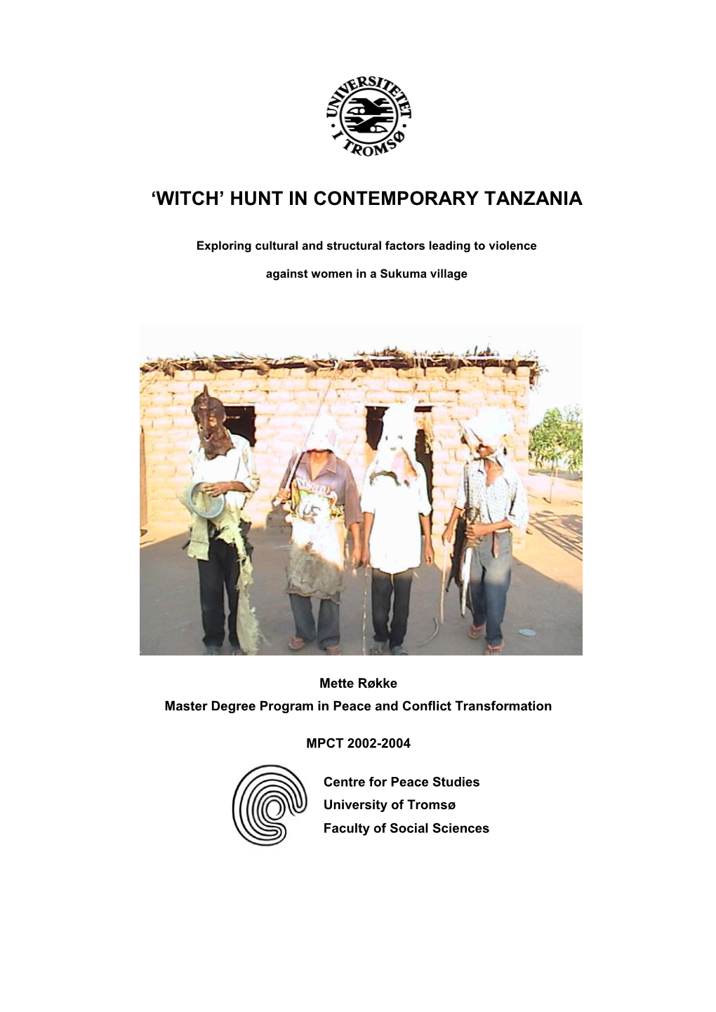 'Witch' Hunt in Contemporary Tanzania