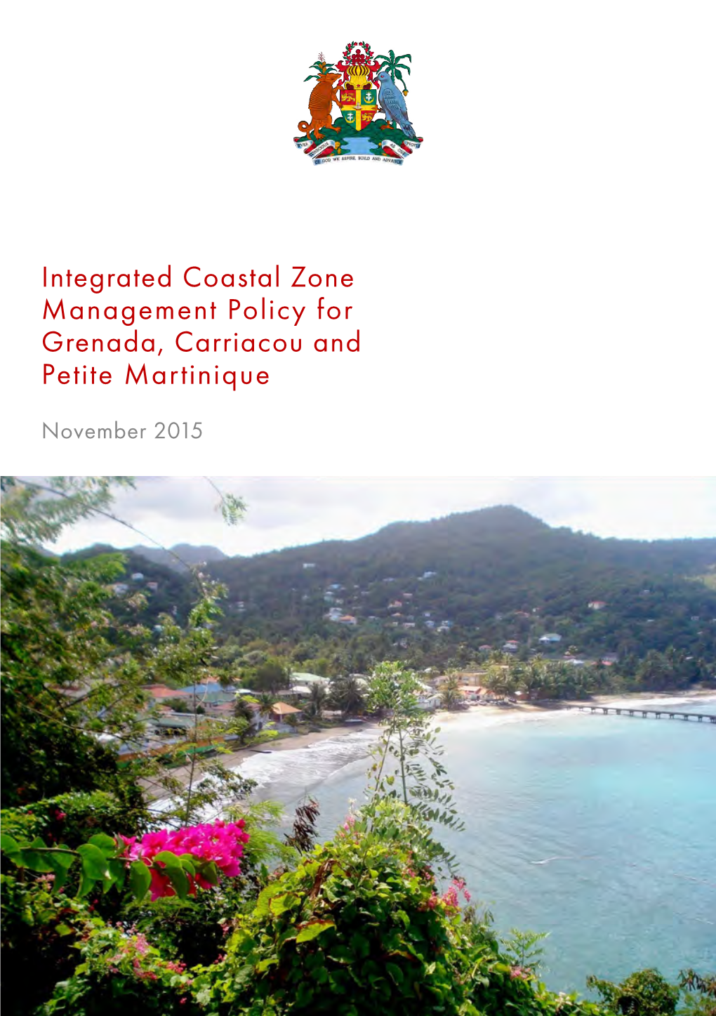 Integrated Coastal Zone Management Policy for Grenada, Carriacou and Petite Martinique