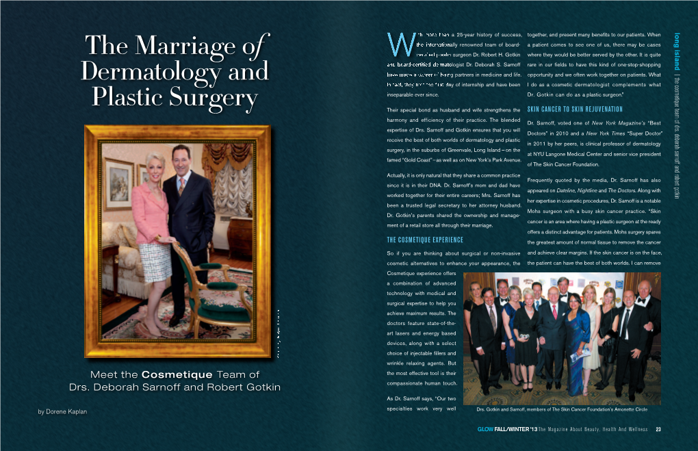 The Marriage of Dermatology and Plastic Surgery