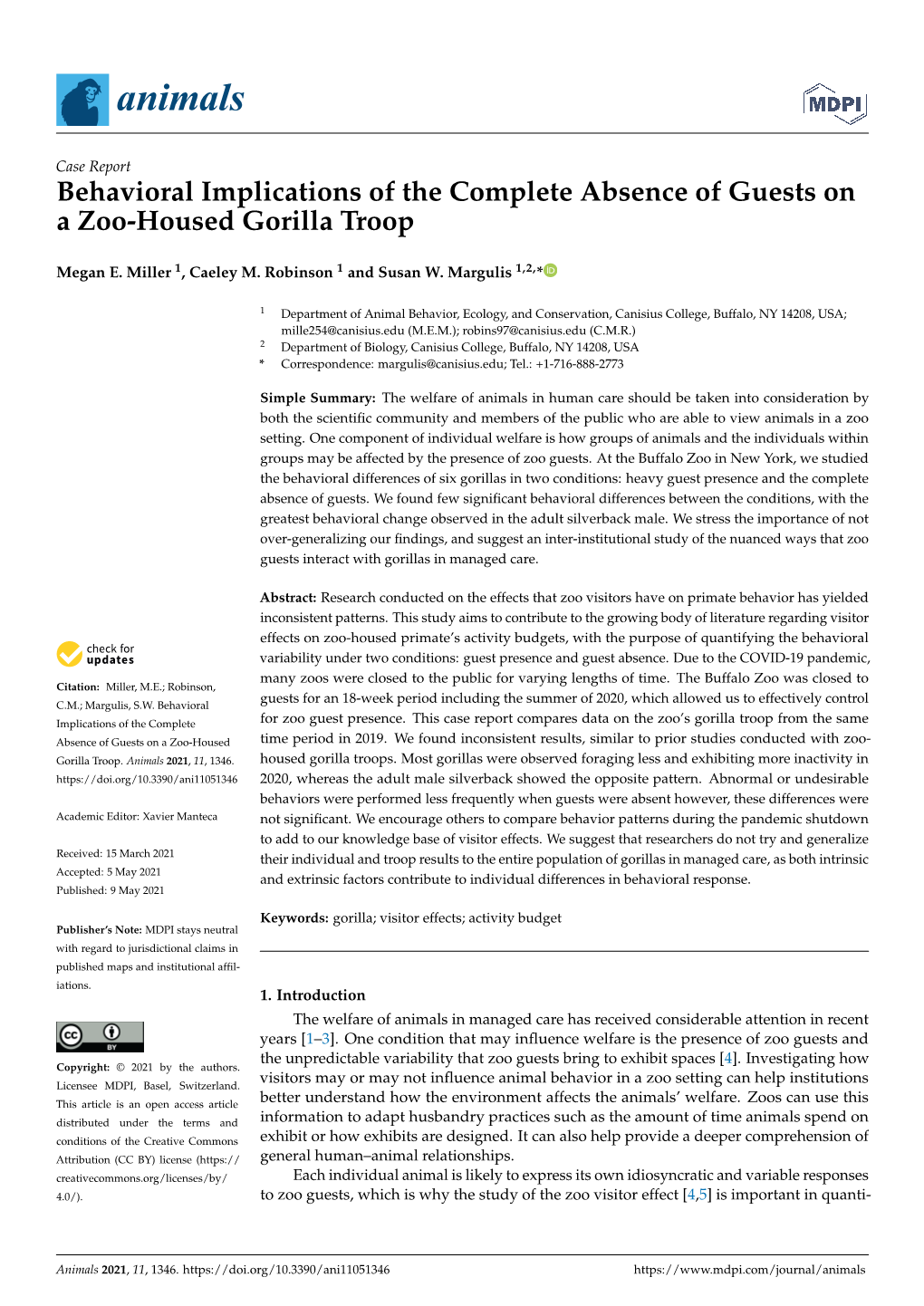 Behavioral Implications of the Complete Absence of Guests on a Zoo-Housed Gorilla Troop