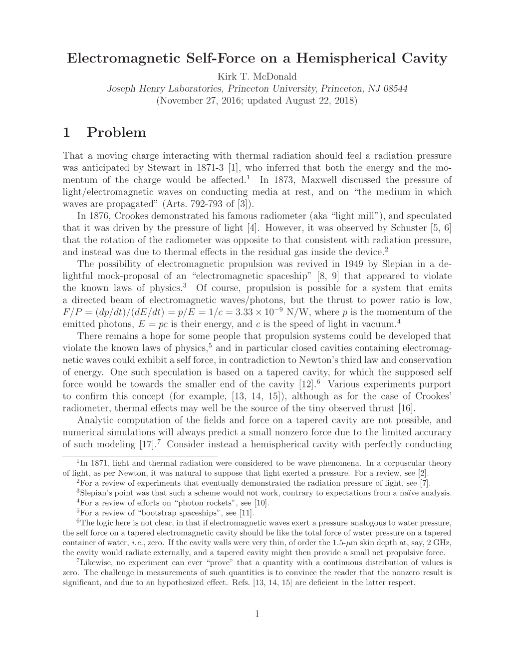 Electromagnetic Self-Force on a Hemispherical Cavity 1 Problem