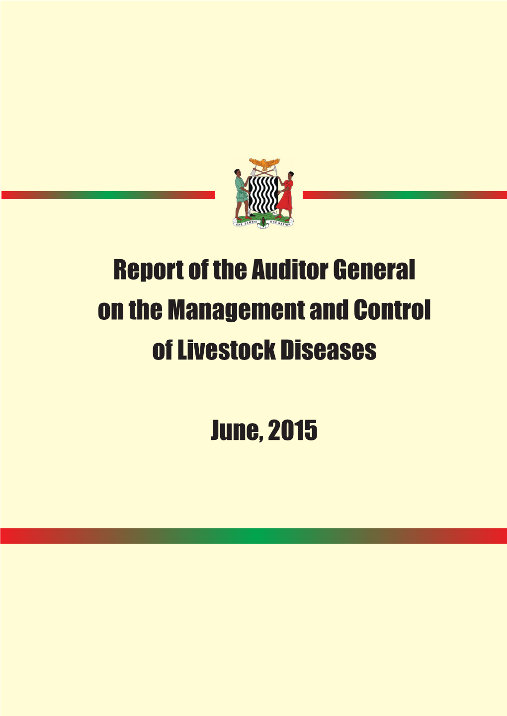 Report of the Auditor General on the Management and Control of Livestock Diseases
