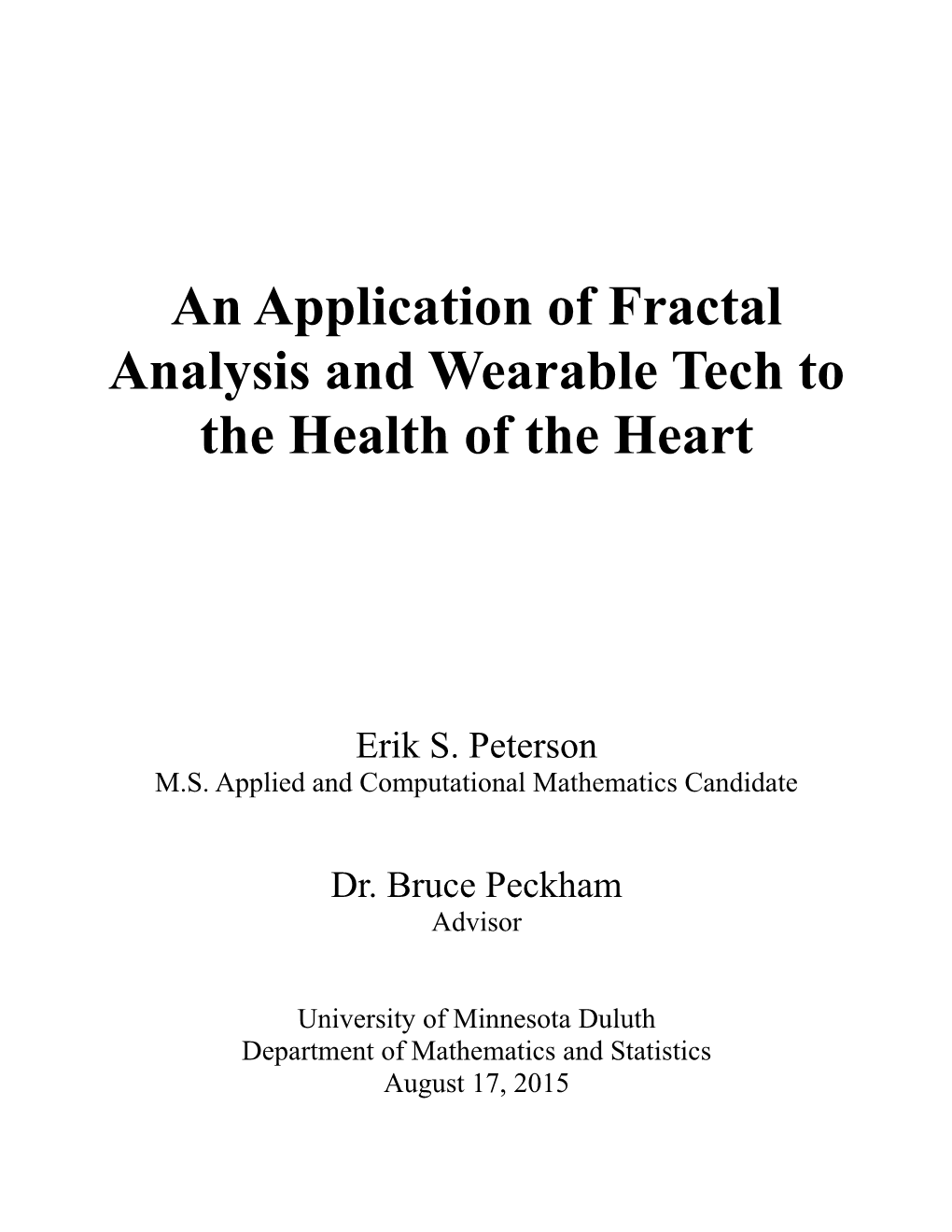An Application of Fractal Analysis and Wearable Tech to the Health of the Heart