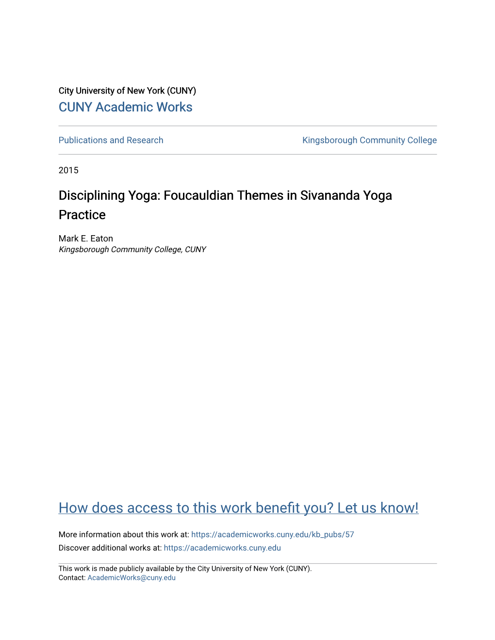 Disciplining Yoga: Foucauldian Themes in Sivananda Yoga Practice