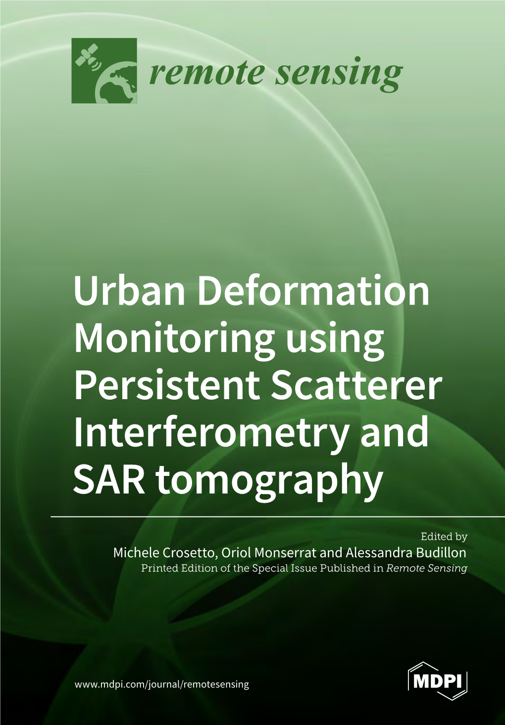 Urban Deformation Monitoring Using Persistent Scatterer Interferometry and SAR Tomography