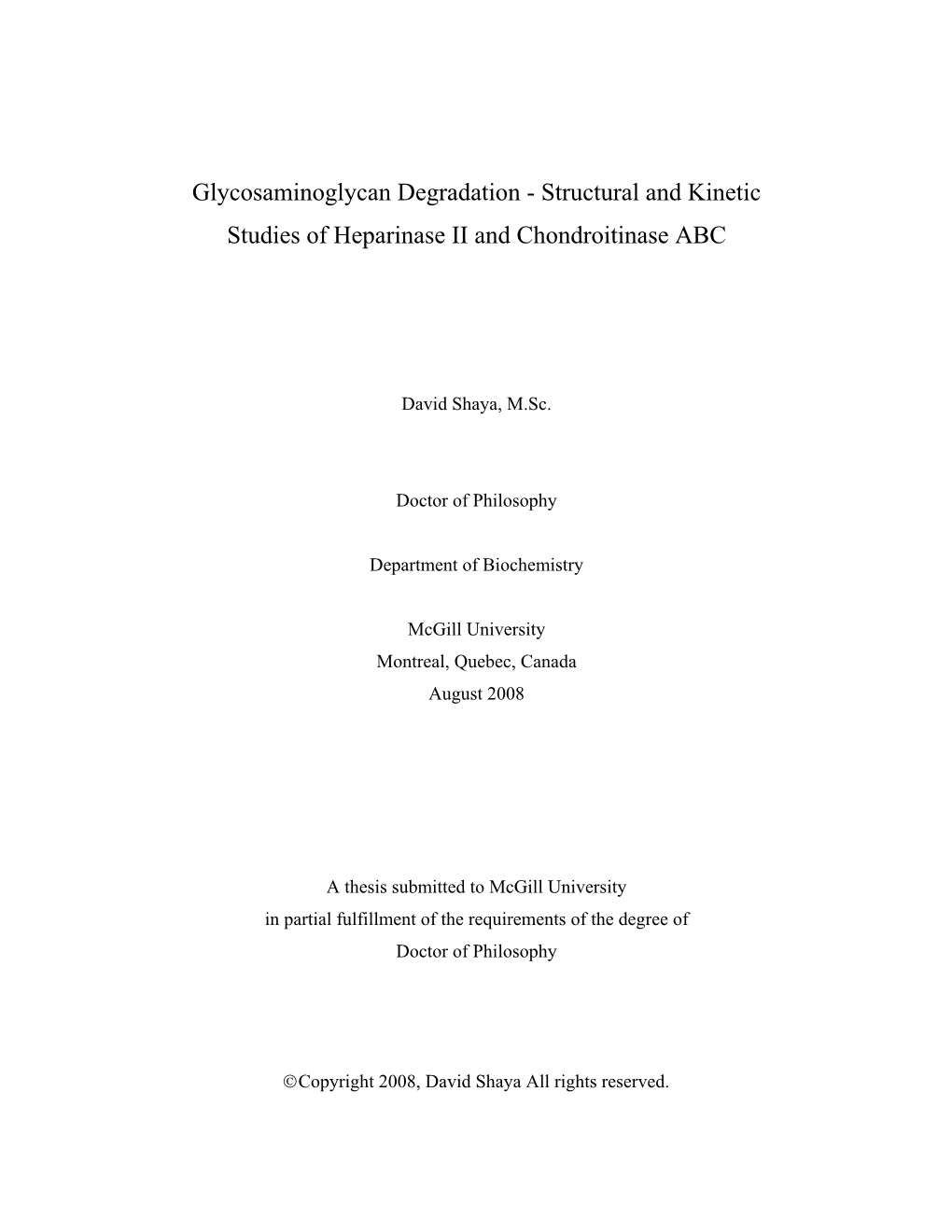 Structural and Kinetic Studies of Heparinase II and Chondroitinase ABC