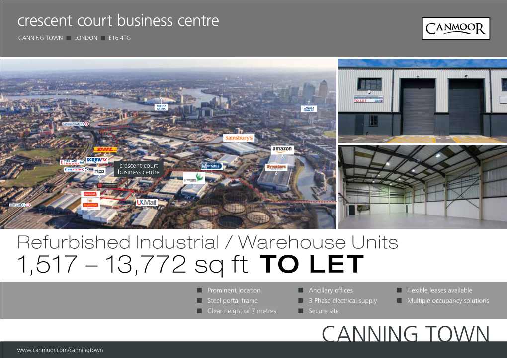Crescent Court Business Centre CANNING TOWN ■ LONDON ■ E16 4TG