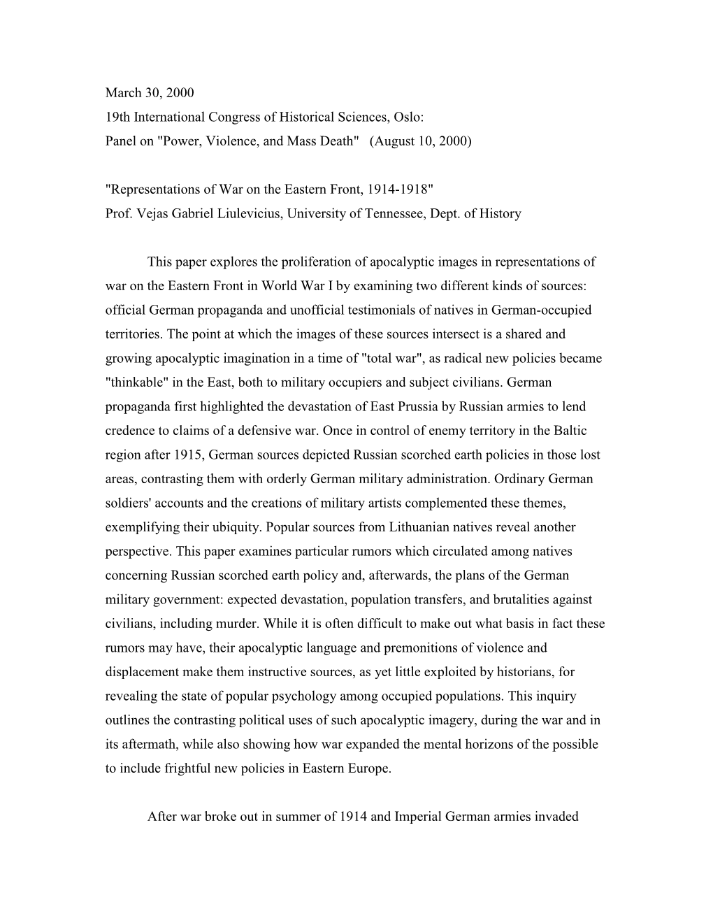 March 30, 2000 19Th International Congress of Historical Sciences, Oslo: Panel on "Power, Violence, and Mass Death" (August 10, 2000)