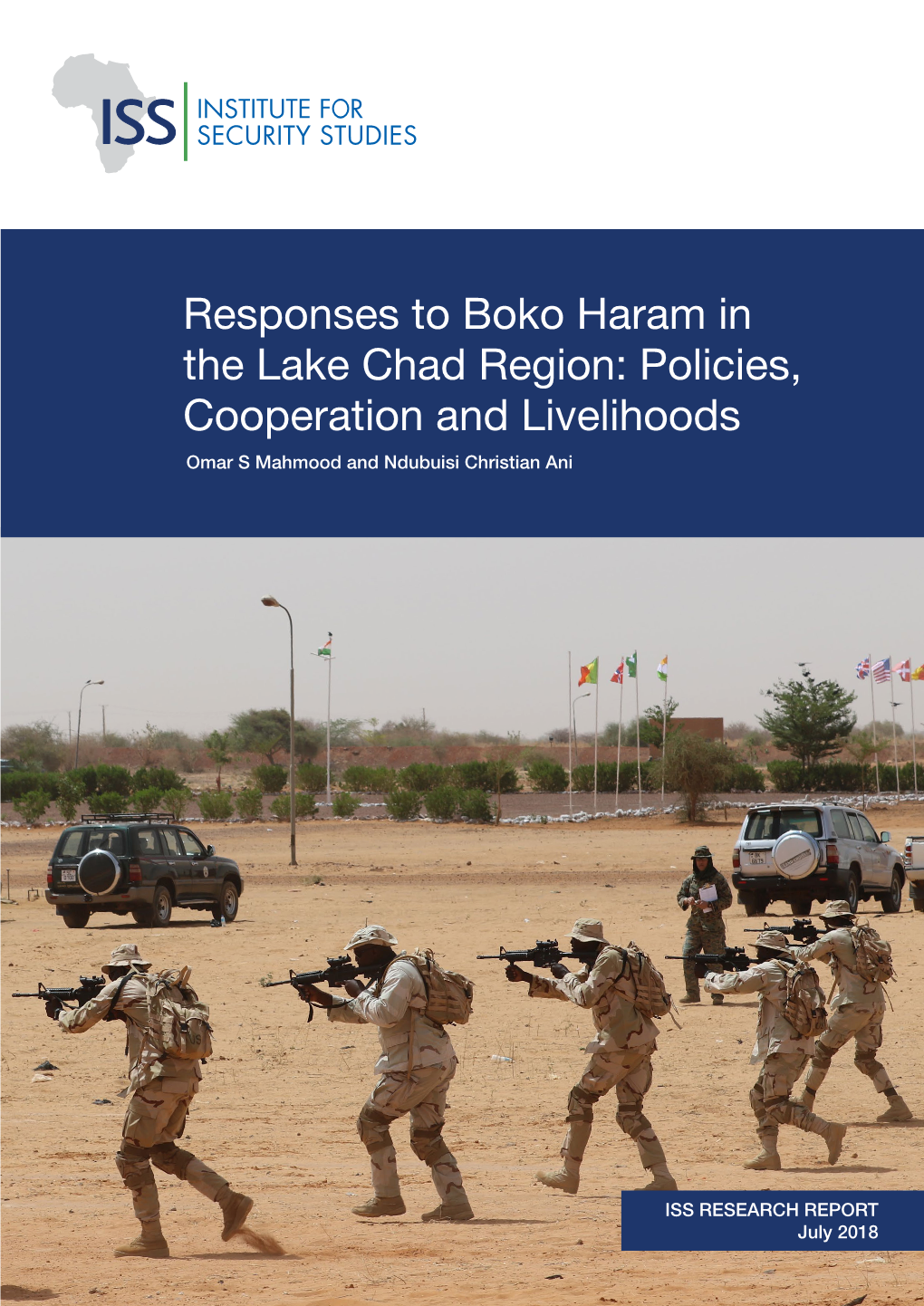 Responses to Boko Haram in the Lake Chad Region: Policies, Cooperation and Livelihoods Omar S Mahmood and Ndubuisi Christian Ani