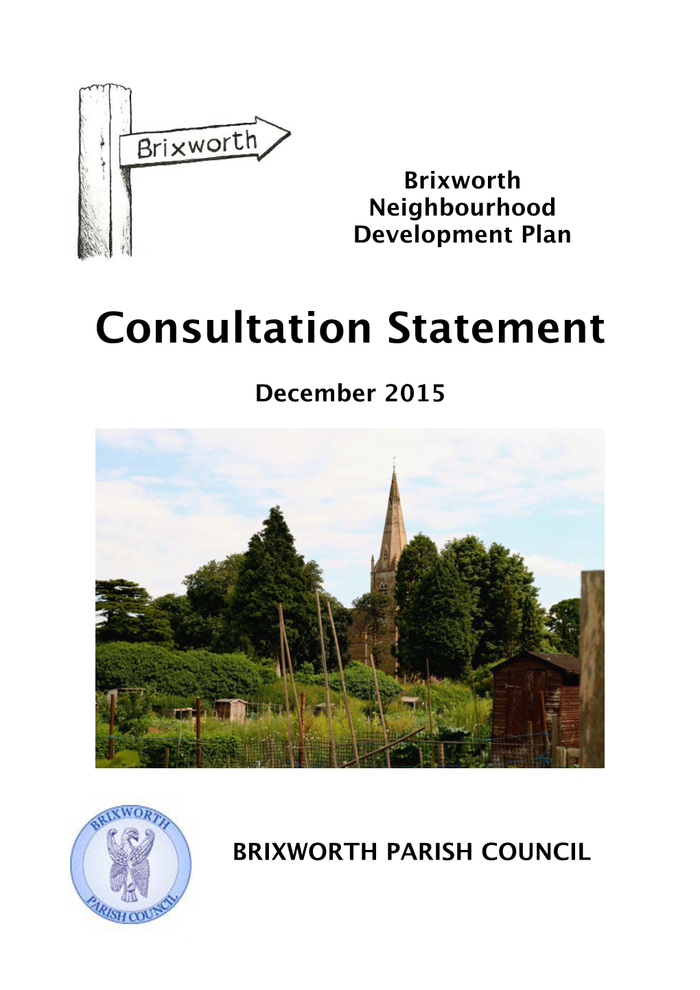 Brixworth Consultation Statement