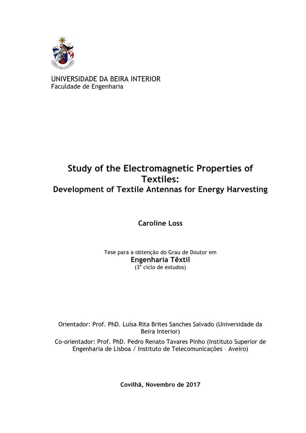 Study of the Electromagnetic Properties of Textiles: Development of Textile Antennas for Energy Harvesting
