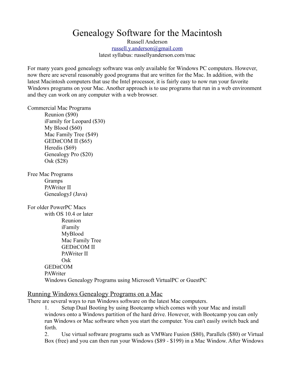 Genealogy Software for the Macintosh Russell Anderson Russell.Y.Anderson@Gmail.Com Latest Syllabus: Russellyanderson.Com/Mac