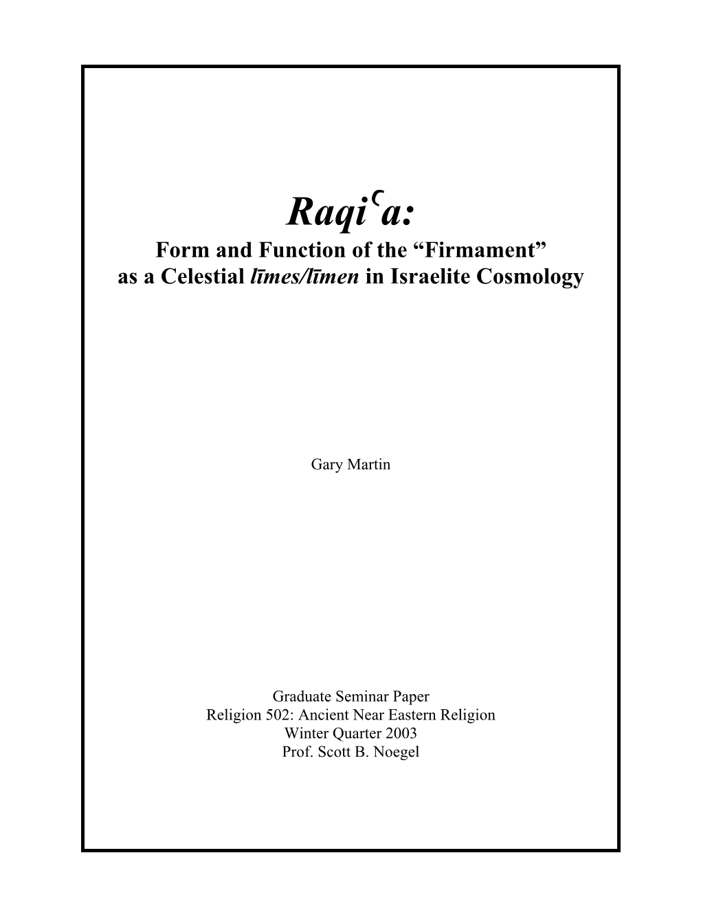 Raqi(A: Form and Function of the “Firmament” As a Celestial Līmes/Līmen in Israelite Cosmology