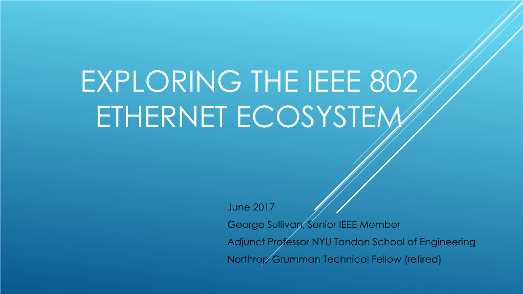 Exploring the Ieee 802 Ethernet Ecosystem