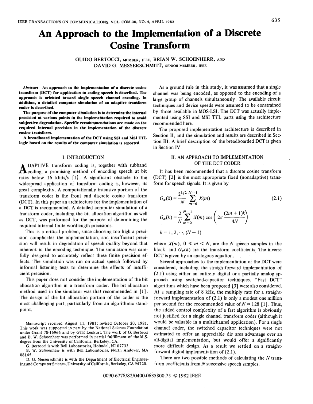 An Approach to the Implementation of a Discrete Cosine Transform