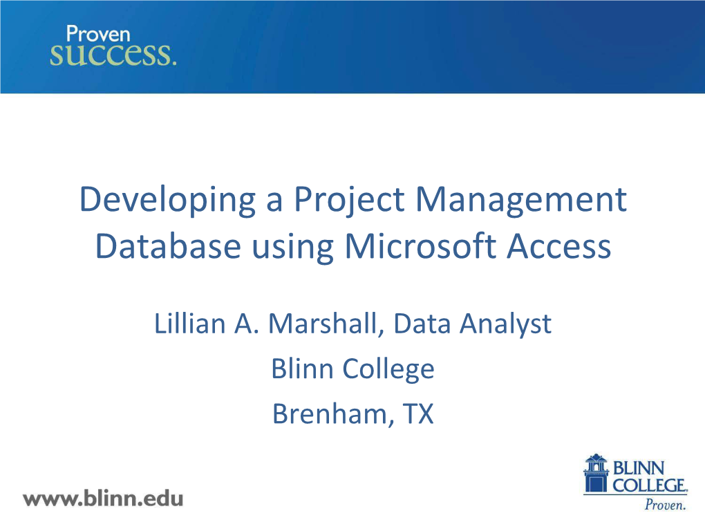 Developing a Project Management Database Using Microsoft Access